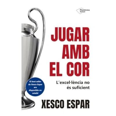 Imagen de Jugar amb el cor: L&#039;exel·lència no és suficient (ACTUAL)