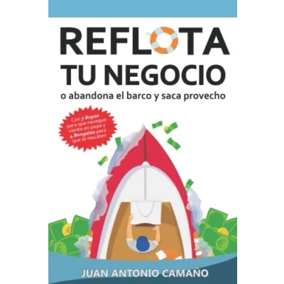 Imagen de Reflota tu negocio: o abandona el barco y saca provecho