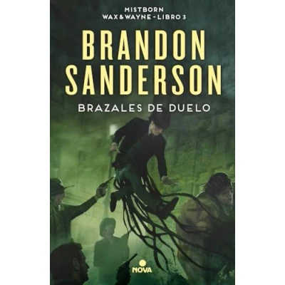 Imagen de Brazales de Duelo (Wax &amp; Wayne 3): Una novela Mistborn (Nova)
