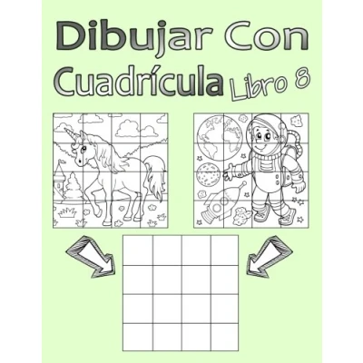 Imagen de Dibujar con Cuadrícula Libro 8: Dibujo simple para niños sistema de cua drícula, paso a paso, aprender dibujar, adecu ado principiantes y avanzados