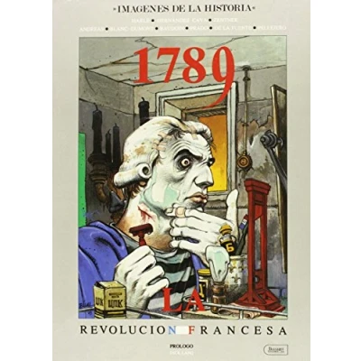 Imagen de Mil setecientos ochenta y nueve, la Revolución francesa