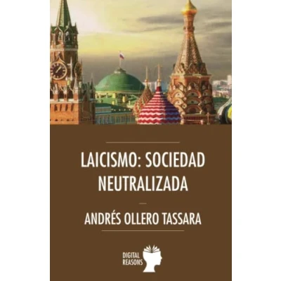 Imagen de LAICISMO SOCIEDAD NEUTRALIZADA: 32 (ARGUMENTOS PARA EL SIGLO XXI)