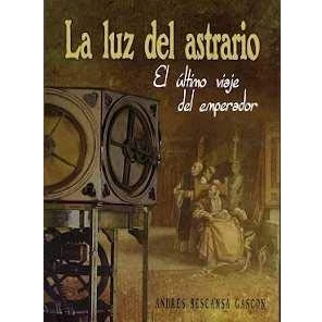 Imagen de La luz del astrario. El último viaje emperador