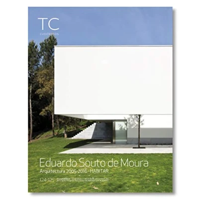 Imagen de Eduardo Souto de Moura. Habitar. Arquitectura 2005 2016 (TC Cuadernos)
