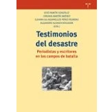 Imagen de Testimonios Del Desastre: Periodistas Y Escritores En Los Campos