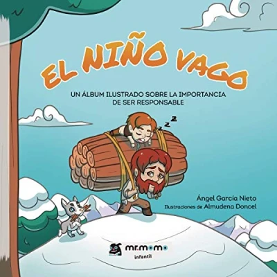 Imagen de El niño vago: Un álbum ilustrado sobre la importancia de ser responsable (SIN COLECCION)