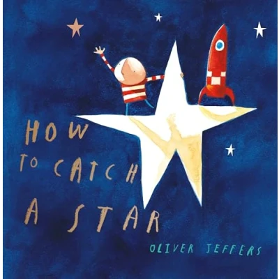 Imagen de (jeffers)/how to catch a star (infantil)