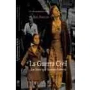 Imagen de La Guerra Civil: Las Fotos Que Hicieron Historia: 1936 39, Tres A nos Desafian El Olvido
