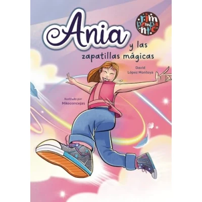 Imagen de Ania y las zapatillas mágicas