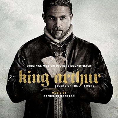 Imagen de B.S.O.: King Arthur. Legend Of The Sword