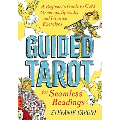 Imagen de Guided Tarot : A Beginner S Guide To Card Meanings Spreads And Intuiti