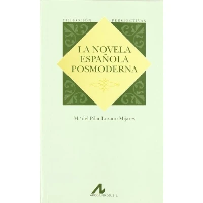 Imagen de La novela española posmoderna (Serie Perspectivas)