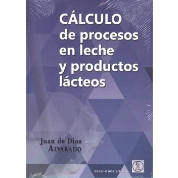 Imagen de Calculo de procesos en leche y productos lacteos (INDUSTRIA ALIMENTARIA, LECHE)