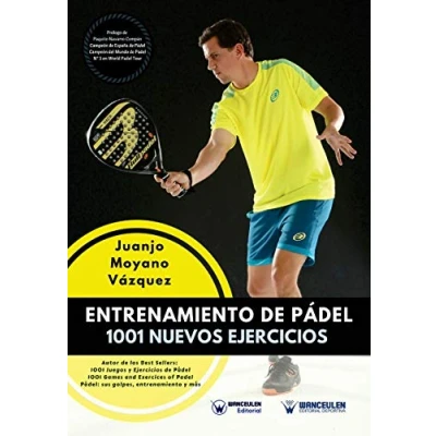 Imagen de Entrenamiento de Pádel: 1001 Nuevos ejercicios