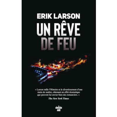 Imagen de Un Reve De Feu Erik Larson (autor)