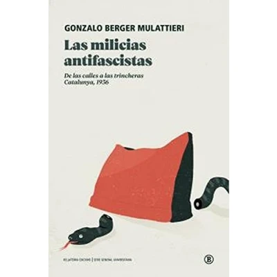 Imagen de LAS MILICAS ANTIFASCISTAS (GENERAL UNIVERSITARIA (SGU))