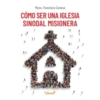 Imagen de Cómo Ser Una Iglesia Sinodal Misionera