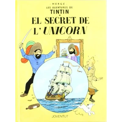Imagen de El secret DE l&#039;Unicorn (LES AVENTURES TINTIN CATALA)