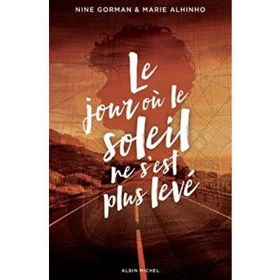 Imagen de Le Jour Ou Soleil Ne S&#039;est Plus Nine Gorman (autor)