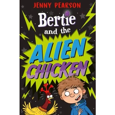 Imagen de Bertie And The Alien Chicken (ebook)