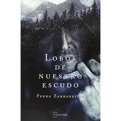 Imagen de Lobos de nuestro escudo: 1 (Narrativa)