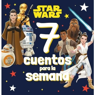 Imagen de Star Wars. 7 cuentos para la semana: Recopilatorio de