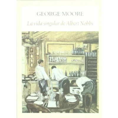 Imagen de La singular vida de Albert Nobbs (Intempestivos)