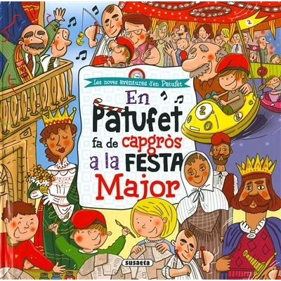 Imagen de En Patufet fa de capgròs a la festa major (Les noves aventures d&#039;en patufet)