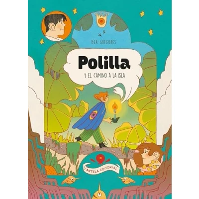 Imagen de Polilla y el camino a la isla: 4 (Galo Pinto)