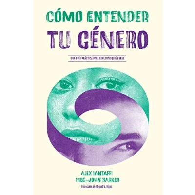 Imagen de Cómo entender tu género: Una guía práctica para explorar quién eres (DOS BIGOTES)