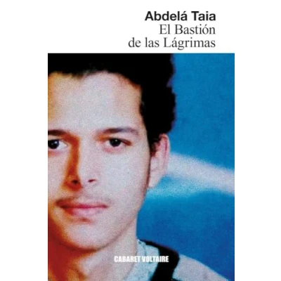 Imagen de El Bastión De Las Lágrimas Abdelá Taia (autor), Lydia Vázquez Jiménez (traducción)