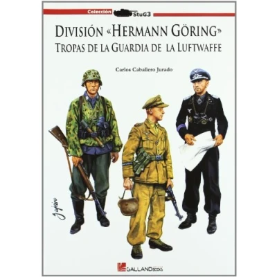 Imagen de División &quot;Herman Göring&quot; : tropas de la Guardia Luftwaffe