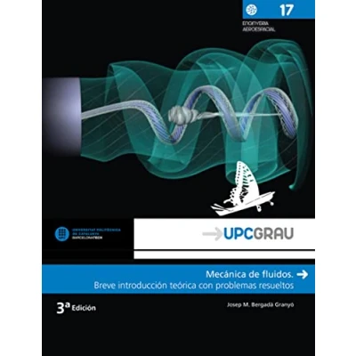 Imagen de Mecánica de fluidos (3ª ed. 2017) Breve introducción teórica con problemas resue: resueltos (UPCGrau)