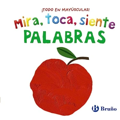Imagen de Mira, toca, siente. Palabras (Castellano A PARTIR DE 0 AÑOS LIBROS CON TEXTURAS)