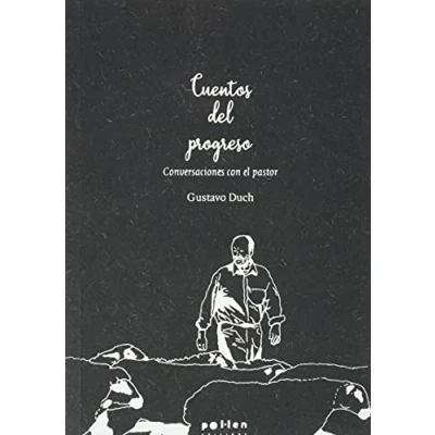 Imagen de Cuentos del progreso. Conversaciones con el pastor: 6 (Edicions Especials)