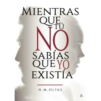 Imagen de Mientras que tú no sabías yo existía