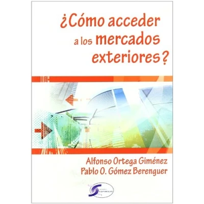 Imagen de ¿como Acceder A Los Mercados Exteriores?