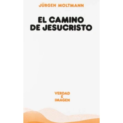 Imagen de Camino De Jesucristo, El: 129 (Verdad e Imagen)