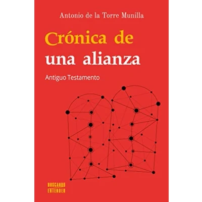 Imagen de Crónica de una alianza. Antiguo Testamento: 3 (Buscando entender nº 3)