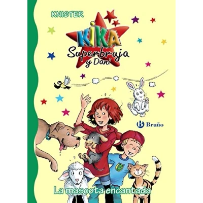 Imagen de La mascota encantada (Castellano A PARTIR DE 6 AÑOS PERSONAJES y SERIES Kika Superbruja Dani)