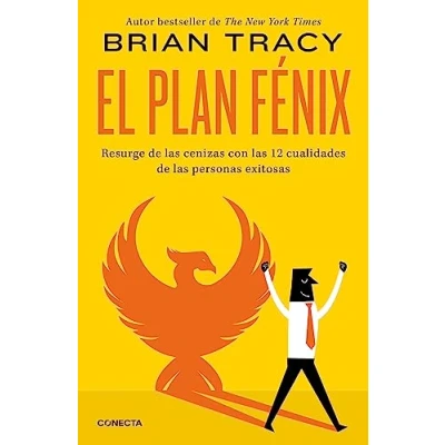 Imagen de El plan Fénix: Resurge de las cenizas con 12 cualidades personas exitosas (Clave)