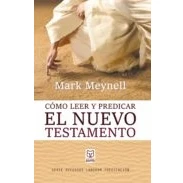 Imagen de Cómo Leer Y Predicar El Nuevo Testamento (ebook)
