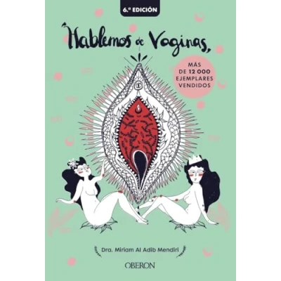 Imagen de Hablemos de vaginas. Salud sexual femenina desde una perspectiva global (Libros singulares)