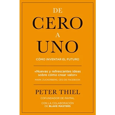 Imagen de De cero a uno: Cómo inventar el futuro (Empresa y Talento)