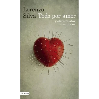 Imagen de Todo por amor y otros relatos criminales (Áncora &amp; Delfín)