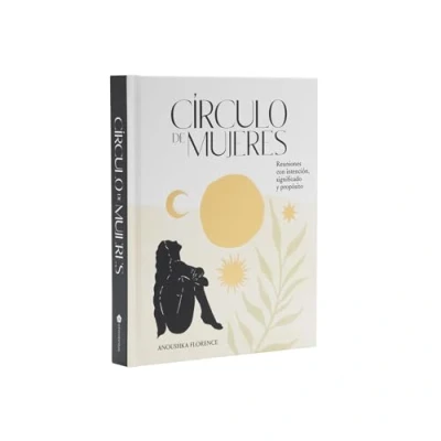 Imagen de Círculo de Mujeres: Reuniones con intención, significado Y propósito (ASTROLOGIA ESPIRITUALIDAD)