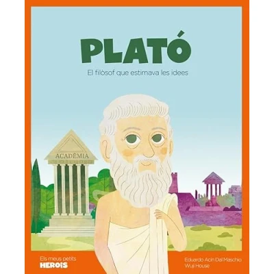 Imagen de Plató (versió CATALÀ): El filòsof que estimava les idees: 23 (ELS MEUS PETITS HEROIS)