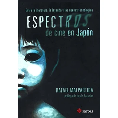 Imagen de Espectros De Cine En Japón: Entre la literatura, leyenda y las nuevas tecnologías (ARTE)