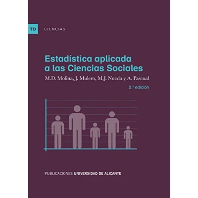 Imagen de Estadística aplicada a las Ciencias Sociales: 2.ª edición (Textos docentes)