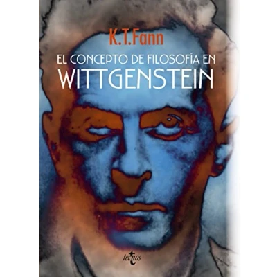 Imagen de El concepto de Filosofía en Wittgenstein (Filosofía y Ensayo)